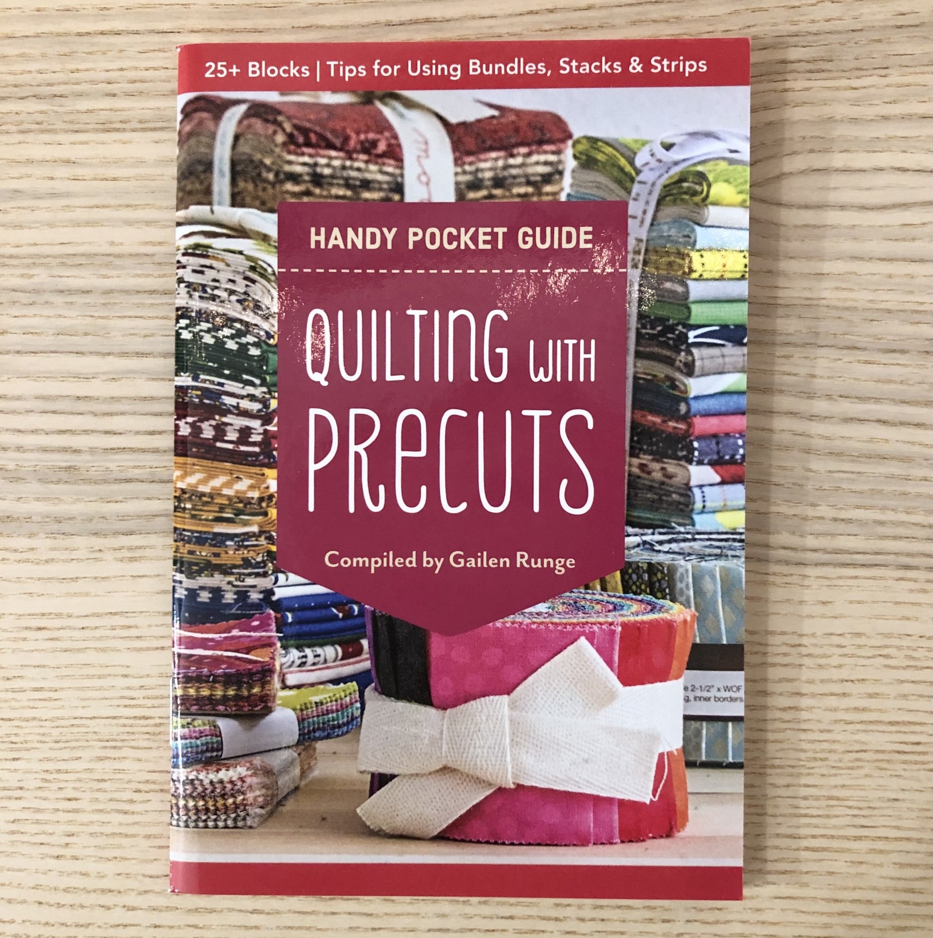 Quilting with Precuts Handy Pocket Guide
