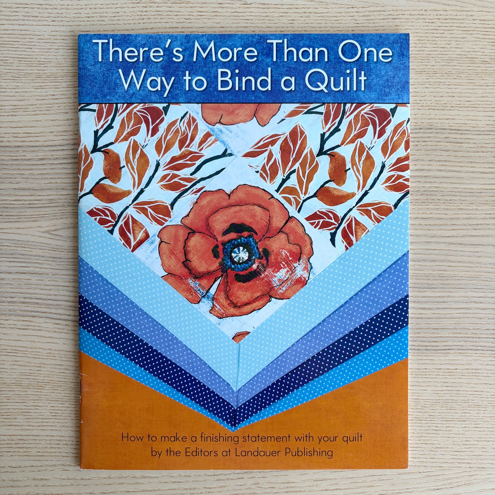 There's more than one way to bind a quilt