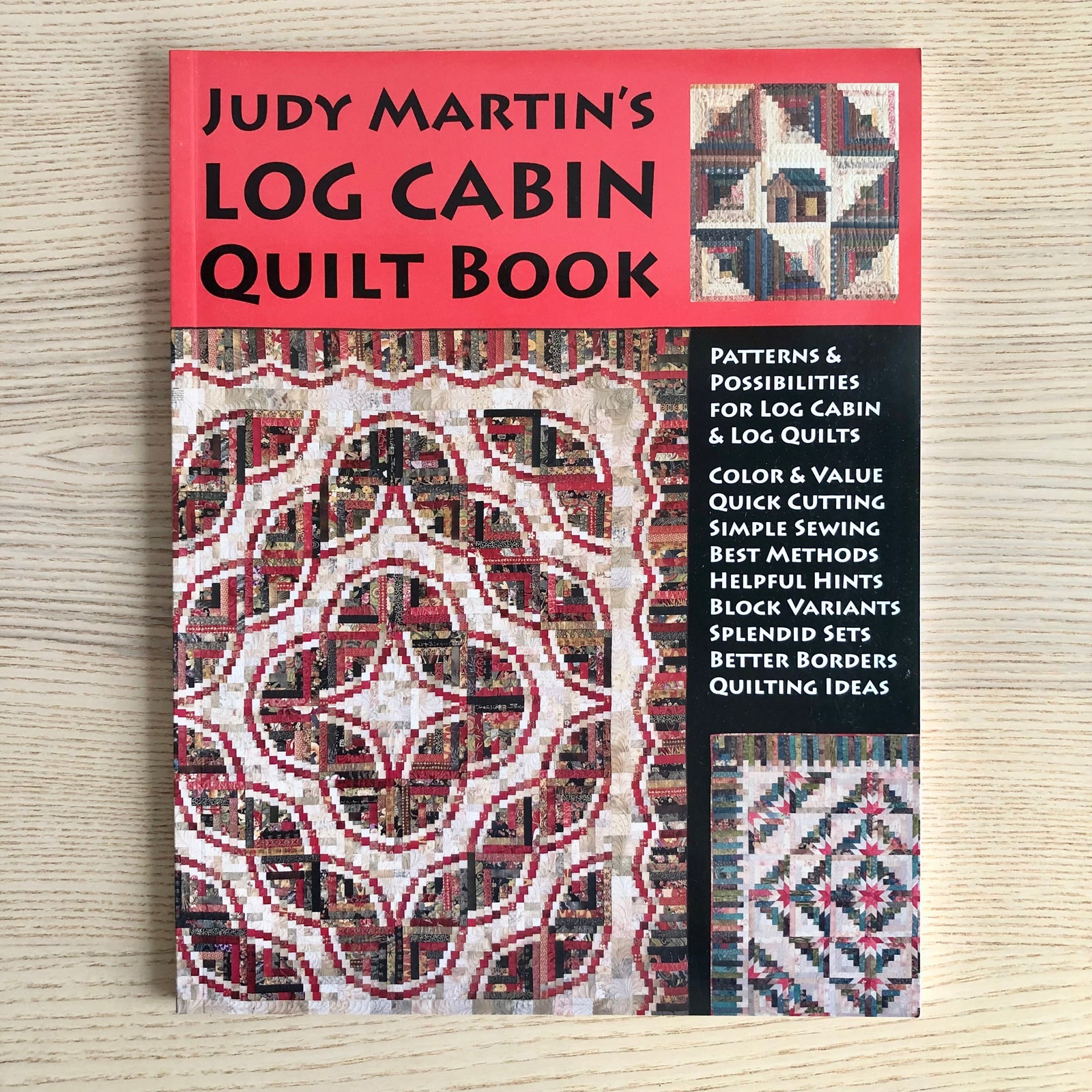 Judy Martin's Log Cabin Quilt Book