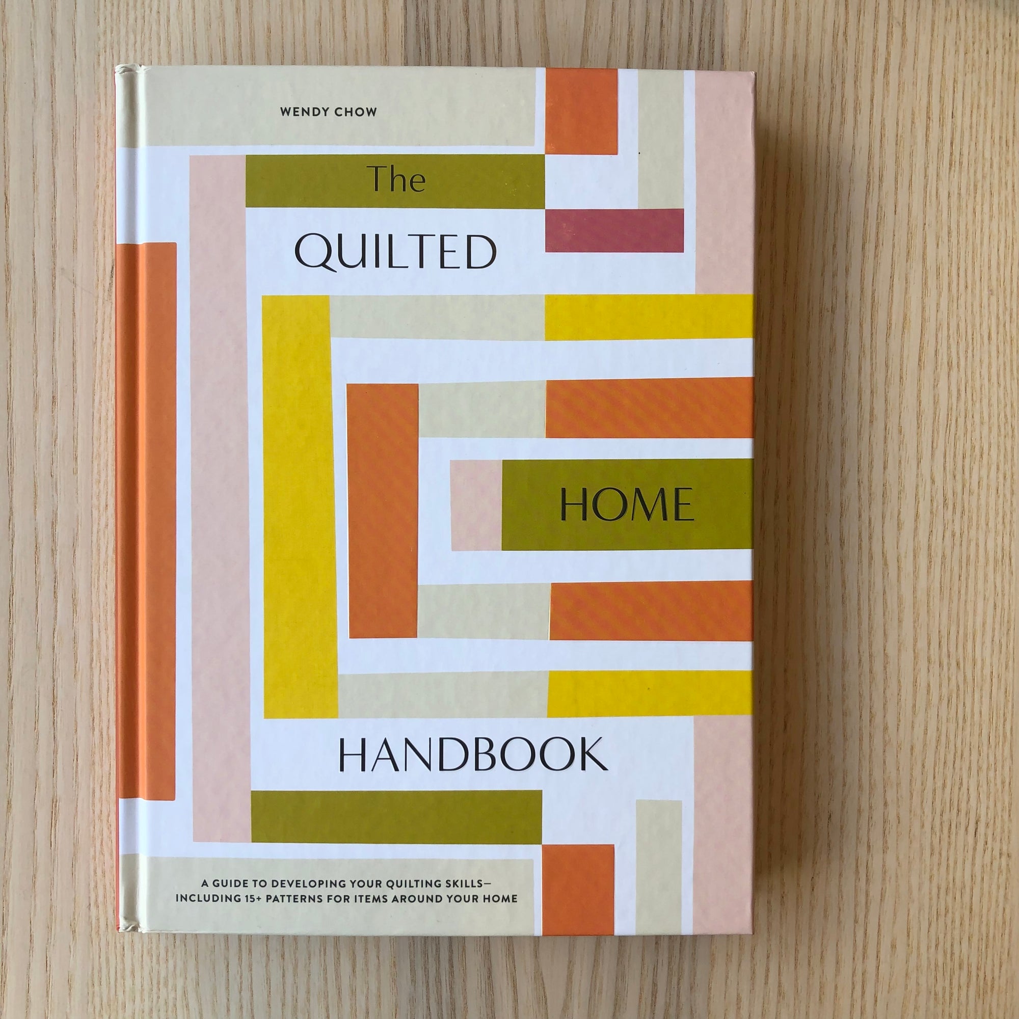 The Quilted Home Handbook